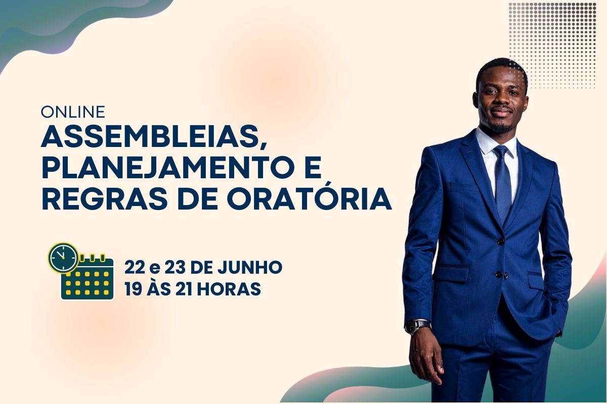 ASSEMBLEIAS, PLANEJAMENTO E REGRAS DE ORATÓRIA